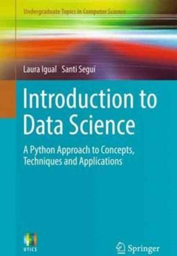 Introduction to Data Science av Laura Igual, Santi Segui