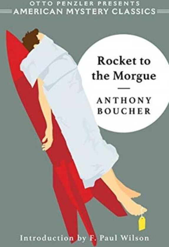 Rocket to the Morgue av Anthony Boucher