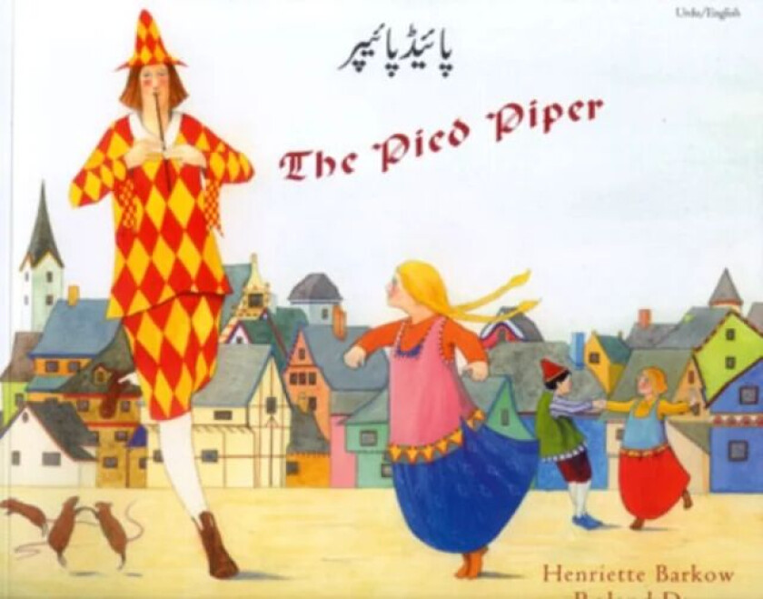 The Pied Piper in Urdu and English av Henriette Barkow