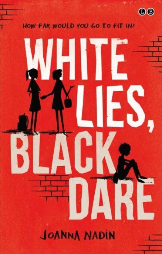 White Lies, Black Dare av Joanna Nadin