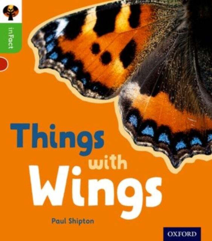 Oxford Reading Tree inFact: Oxford Level 2: Things with Wings av Paul Shipton