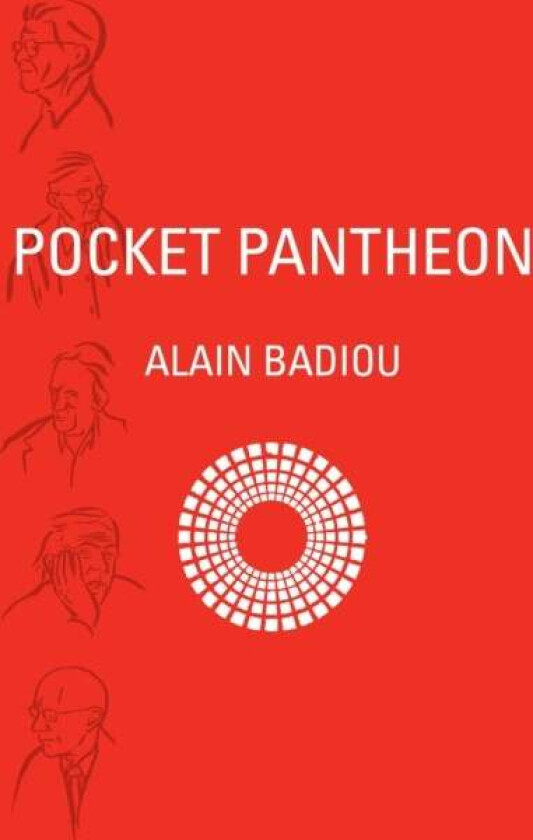 Pocket Pantheon av Alain Badiou