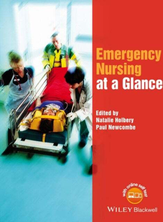 Emergency Nursing at a Glance av Natalie (Kingston University and St George's University of London) Holbery, Paul (Kingston University and St Geo