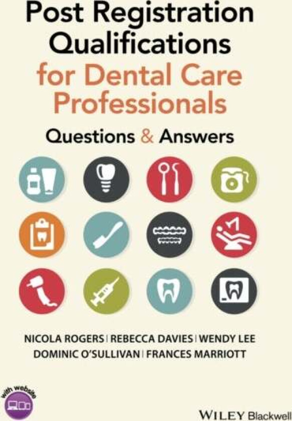 Post Registration Qualifications for Dental Care Professionals av Nicola (Dental Nurse Tutor Pre and Post Registration Qualifications Rogers, Bristol)