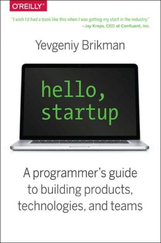 Hello, Startup av Yevgeniy Brikman