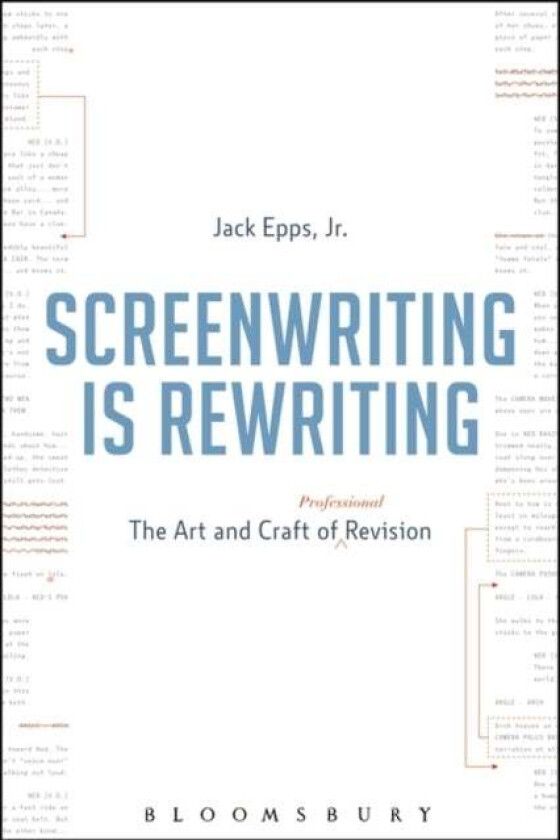 Screenwriting is Rewriting av Jr. Jack (University of Southern California USA) Epps