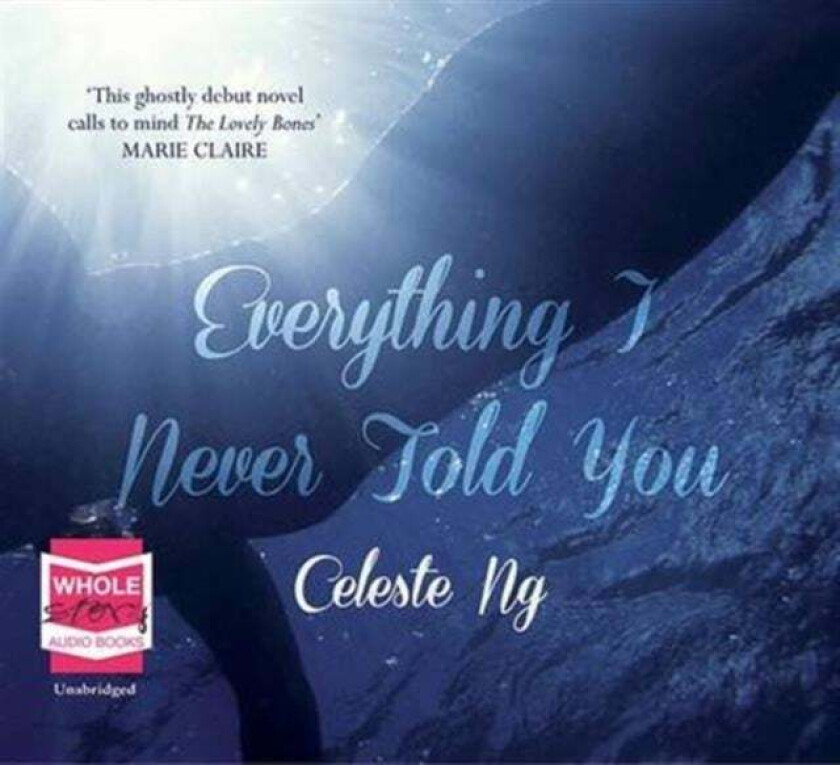 Everything I Never Told You av Celeste Ng