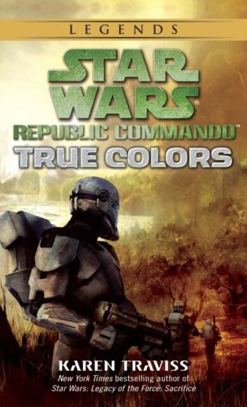 True Colors: Star Wars Legends (Republic Commando) av Karen Traviss