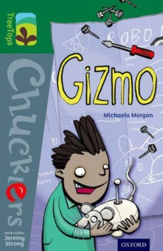 Oxford Reading Tree TreeTops Chucklers: Level 12: Gizmo av Michaela Morgan