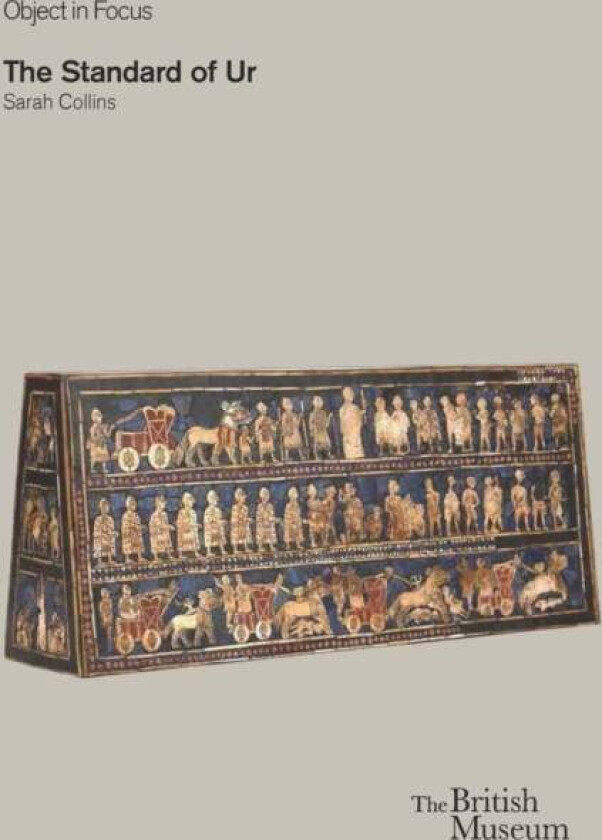 The Standard of Ur av Sarah Collins