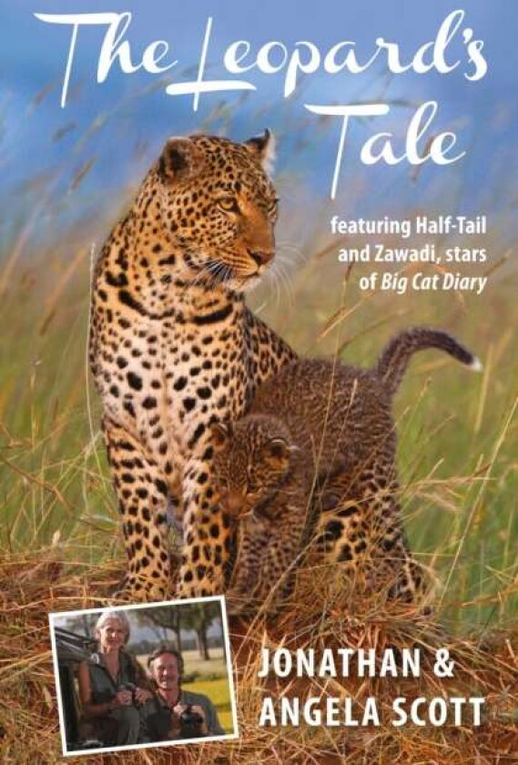 Leopard's Tale av Jonathan Scott, Angela Scott