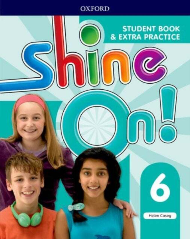 Shine On!: Level 6: Student Book with Extra Practice av Helen Casey