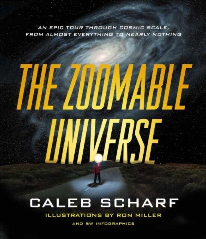 The Zoomable Universe av Caleb Scharf