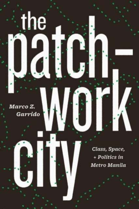 The Patchwork City av Marco Z Garrido