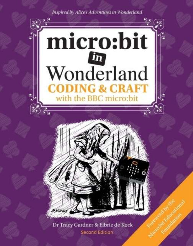 micro:bit in Wonderland av Elbrie de Kock