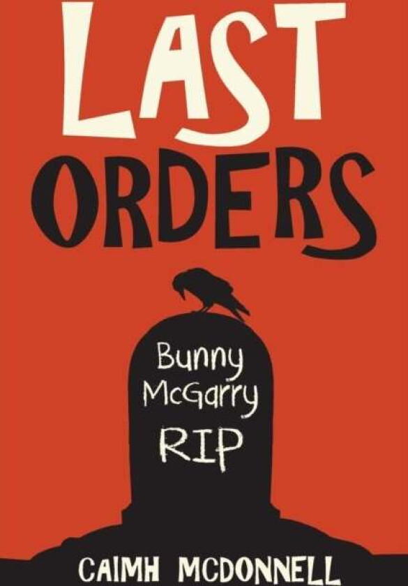 Last Orders av Caimh McDonnell