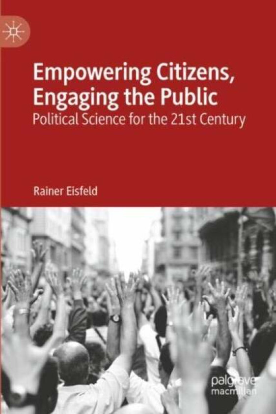Empowering Citizens, Engaging the Public av Rainer Eisfeld
