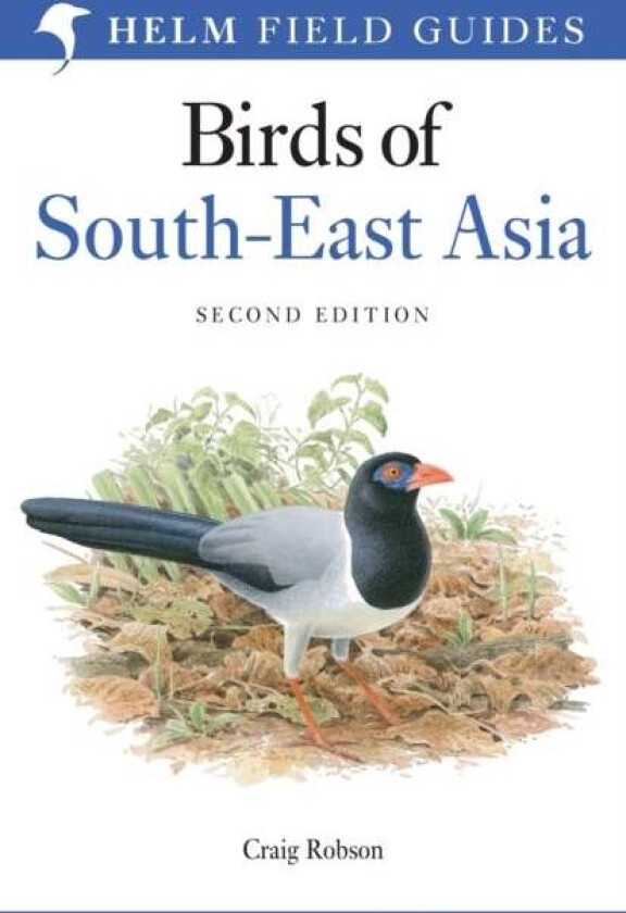 Field Guide to the Birds of South-East Asia av Craig Robson
