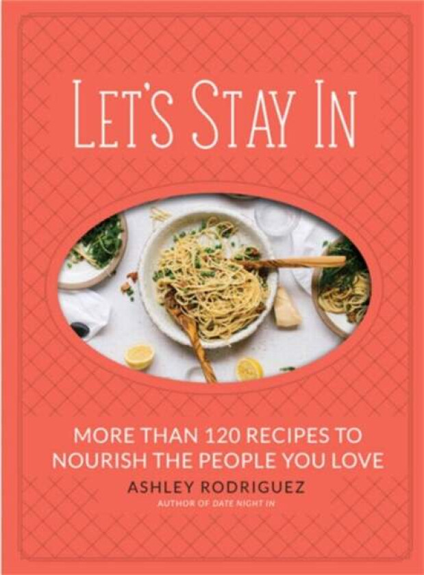 Let's Stay In av Ashley Rodriguez
