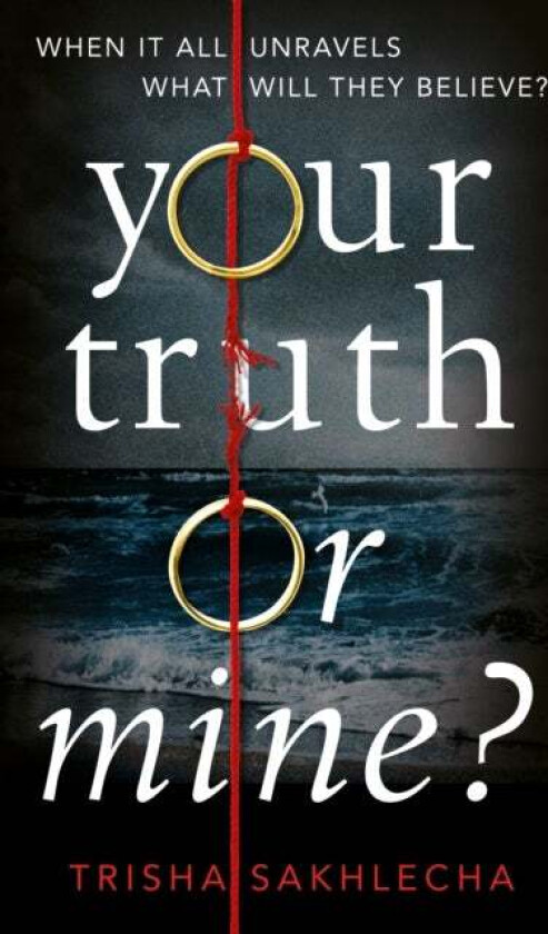 Your Truth or Mine? av Trisha Sakhlecha