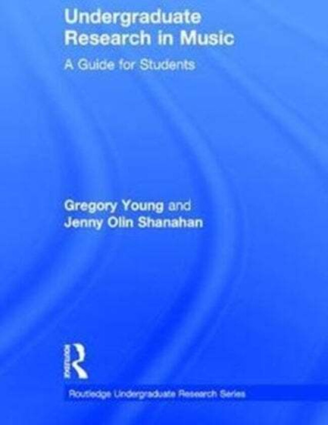 Undergraduate Research in Music av Gregory (Montana State University USA) Young, Jenny Shanahan