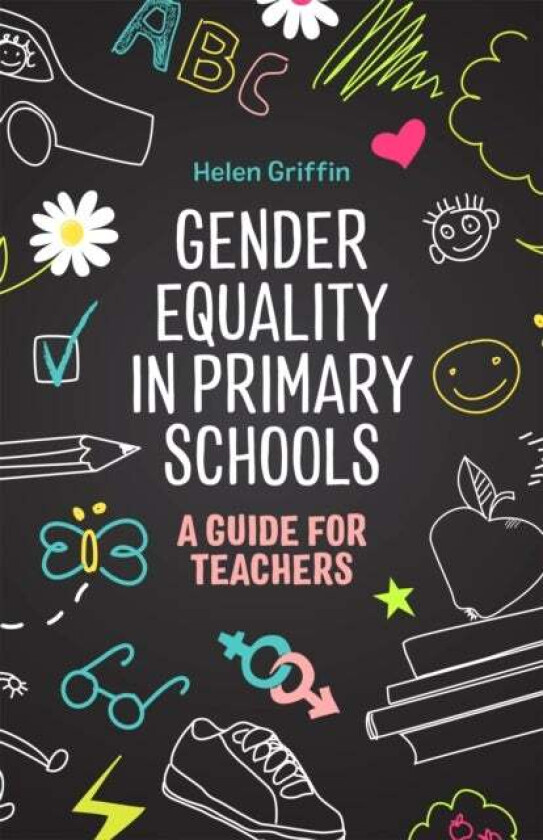 Gender Equality in Primary Schools av Helen Griffin