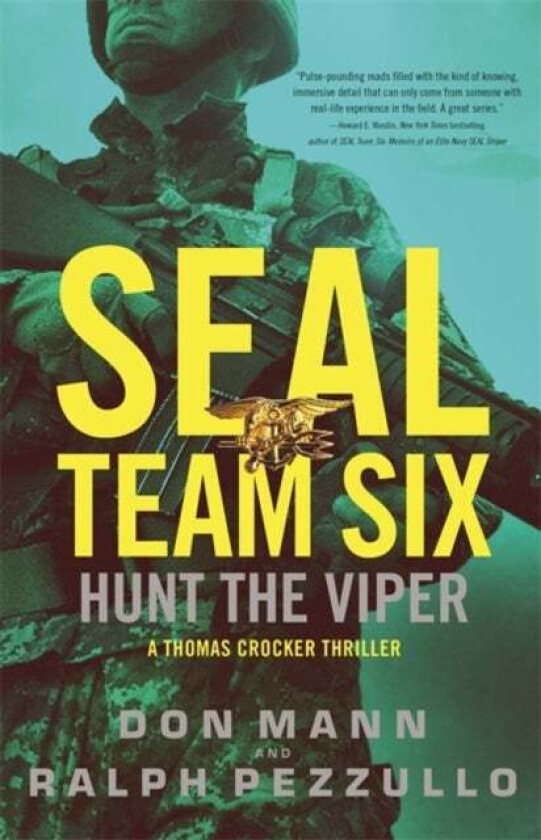 SEAL Team Six: Hunt the Viper av Don Mann, Ralph Pezzullo