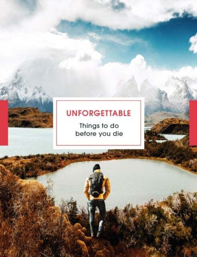 Unforgettable Things to do Before you Die av Clare Jones, Steve Watkins