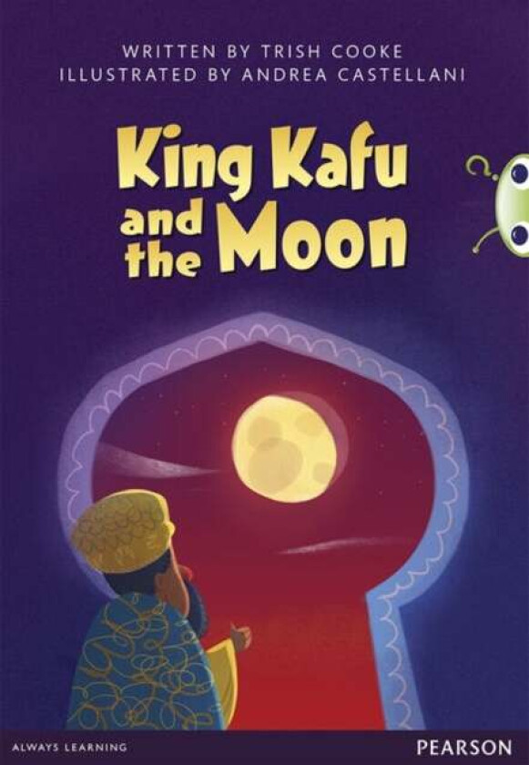 Bug Club Pro Guided Y3 King Kafu and the Moon av Trish Cooke
