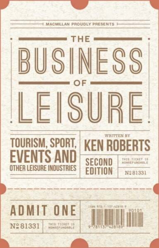The Business of Leisure av Kenneth Roberts