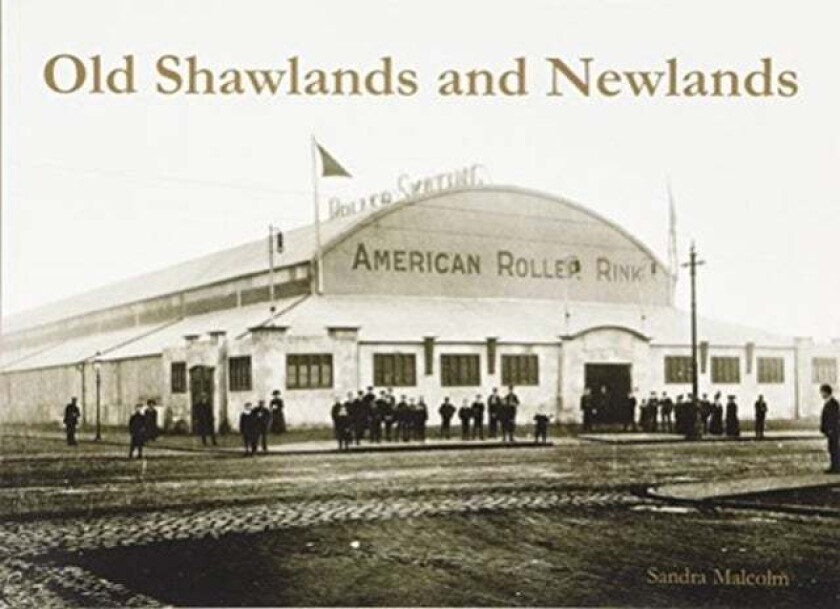 Old Shawlands and Newlands av Sandra Malcolm