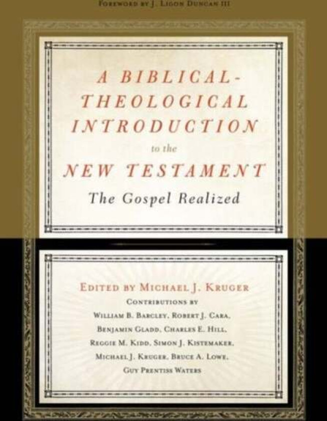 A Biblical-Theological Introduction to the New Testament