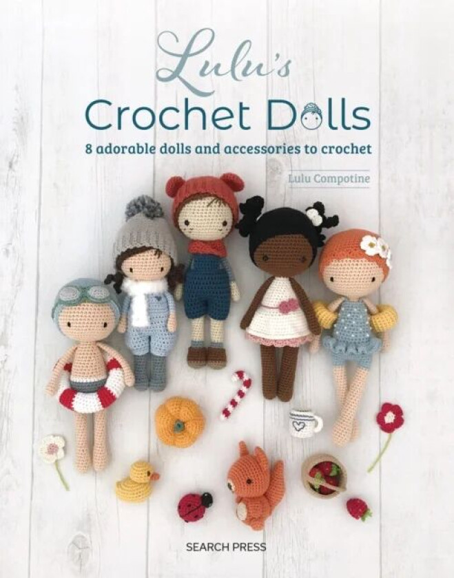 Lulu's Crochet Dolls av Lulu Compotine