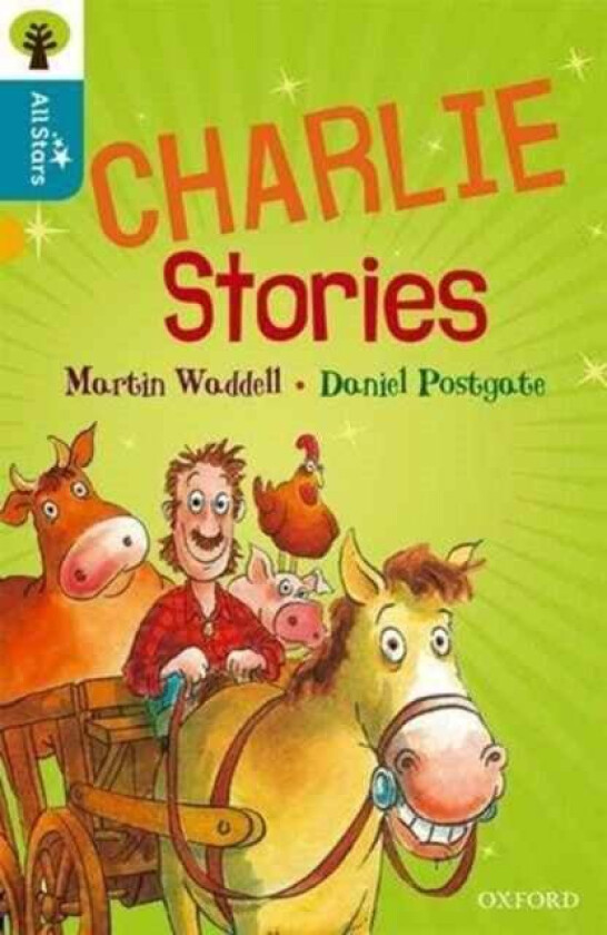 Oxford Reading Tree All Stars: Oxford Level 9 Charlie Stories av Waddell, Postgate, Sage