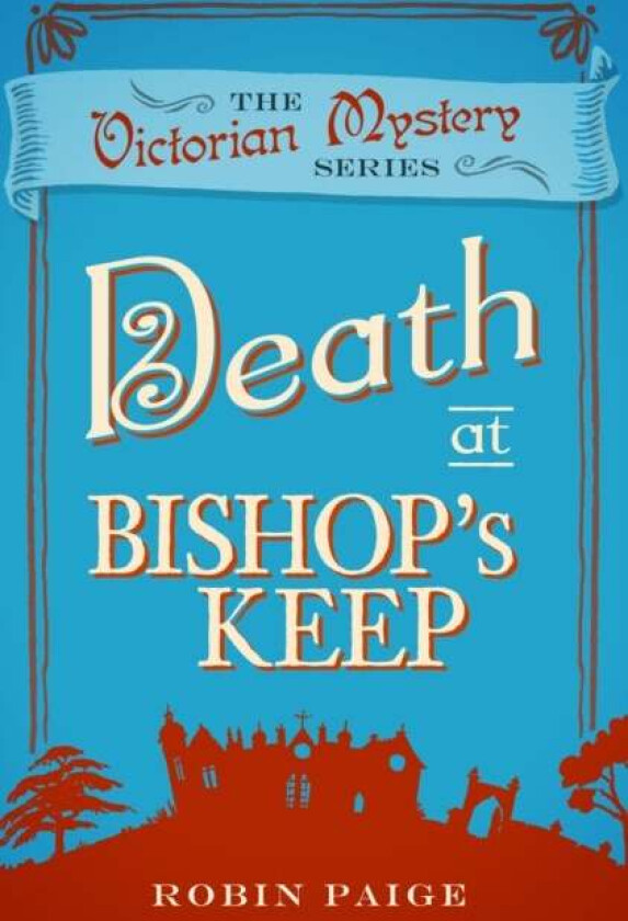 Death at Bishop's Keep av Robin Paige