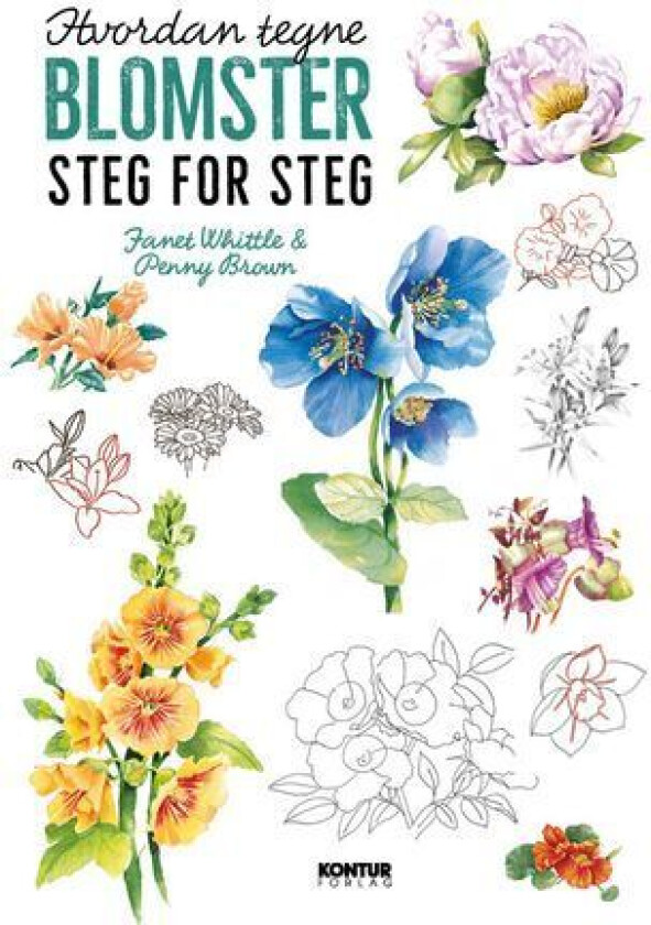 Hvordan tegne blomster steg for steg av Penny Brown, Janet Whittle