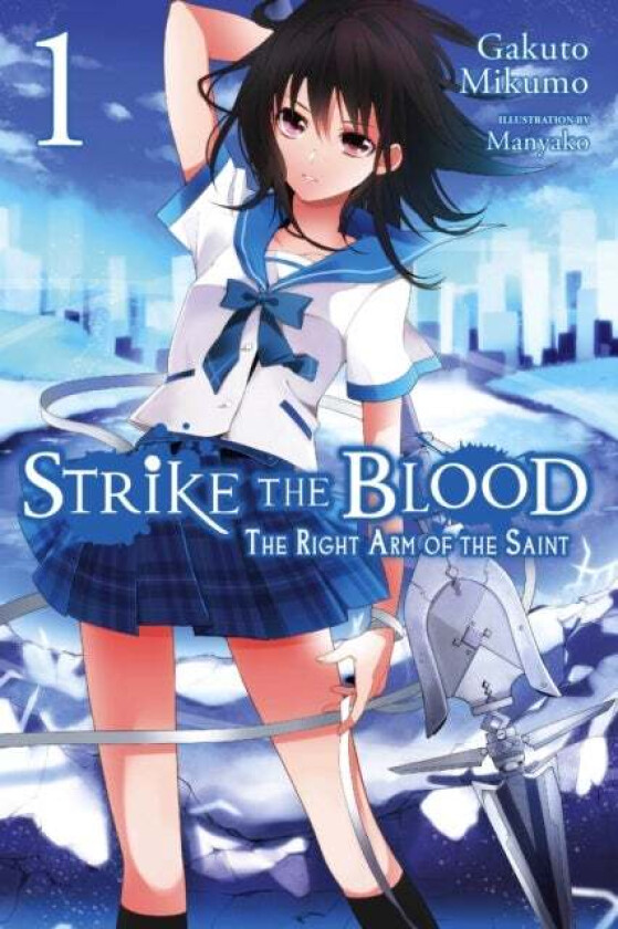 Strike the Blood, Vol. 1 (light novel) av Gakuto Mikumo