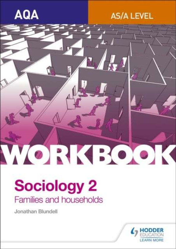 AQA Sociology for A Level Workbook 2: Families and Households av Jonathan Blundell
