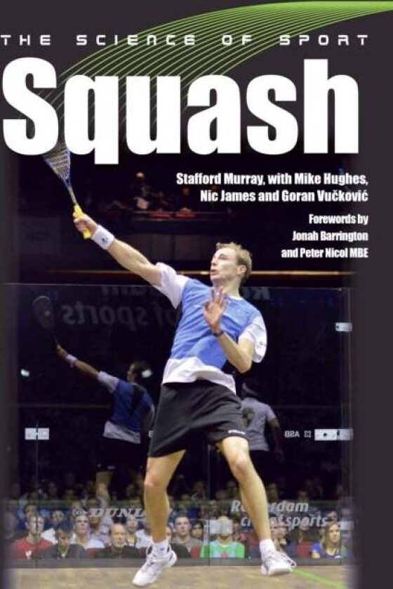 The Science of Sport: Squash av Stafford Murray