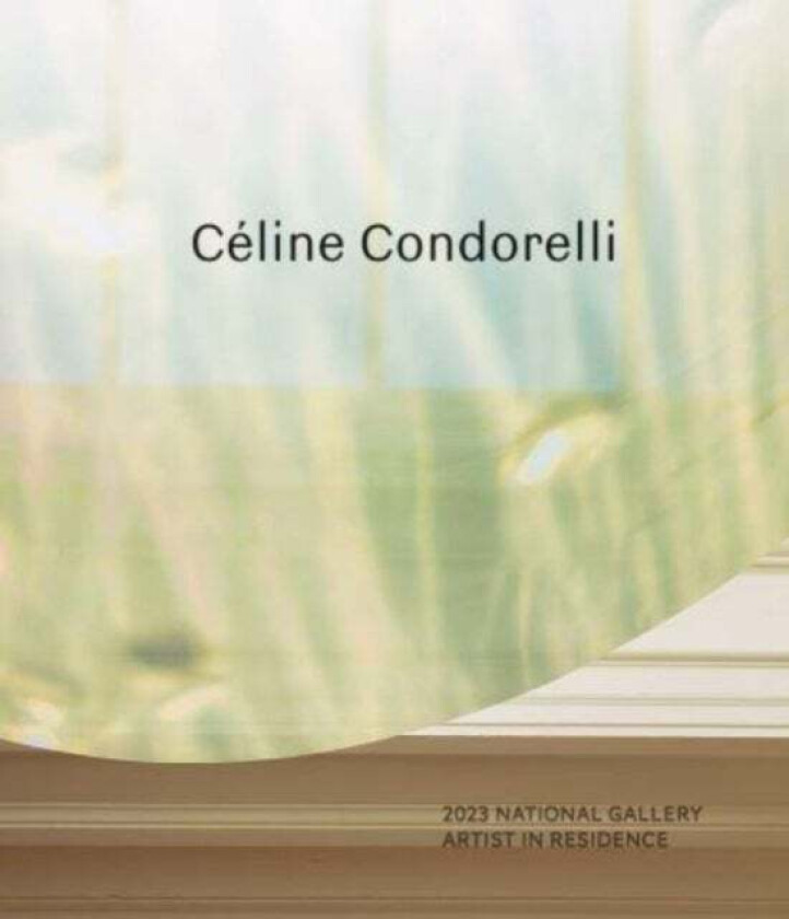 2023 National Gallery Artist in Residence: Celine Condorelli av Priyesh Mistry, Lara Goodband