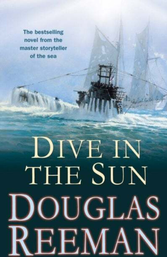 Dive in the Sun av Douglas Reeman