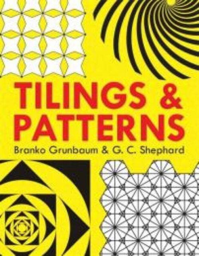 Tilings and Patterns av Branko Grunbaum, G.C. Shephard