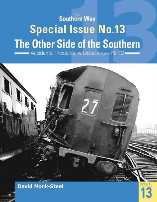 The Southern Way Special Issue No. 13 av David Monk-Steele
