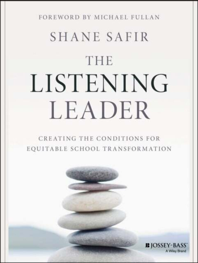 The Listening Leader av Shane Safir