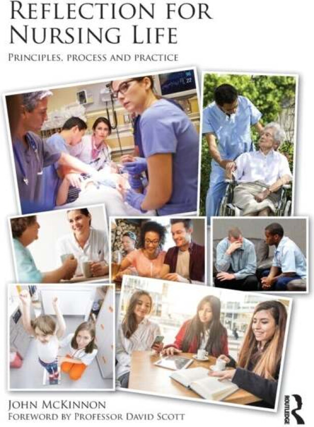 Reflection for Nursing Life av John (University of Lincoln UK) McKinnon