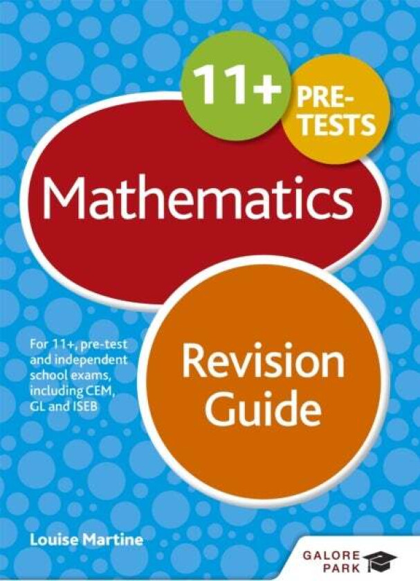 11+ Maths Revision Guide av Louise Martine