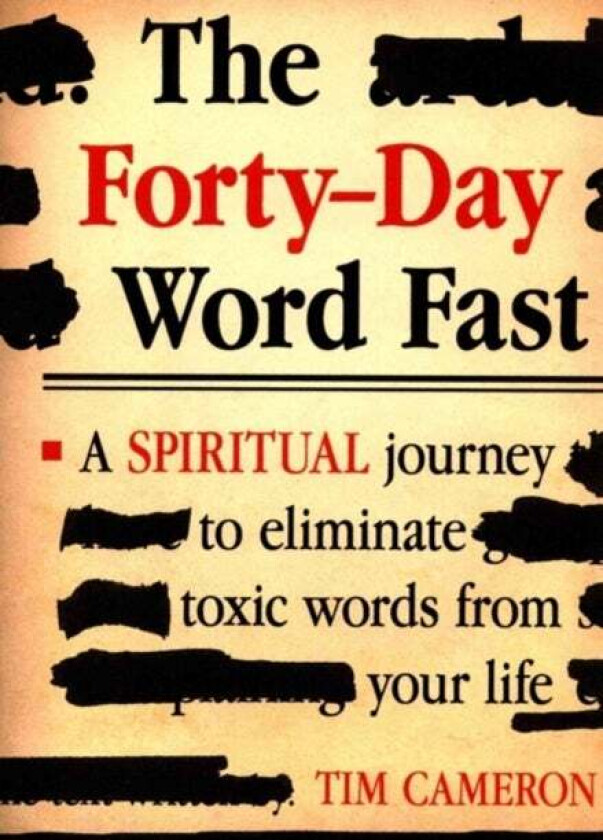 Forty-Day Word Fast av Tim Cameron