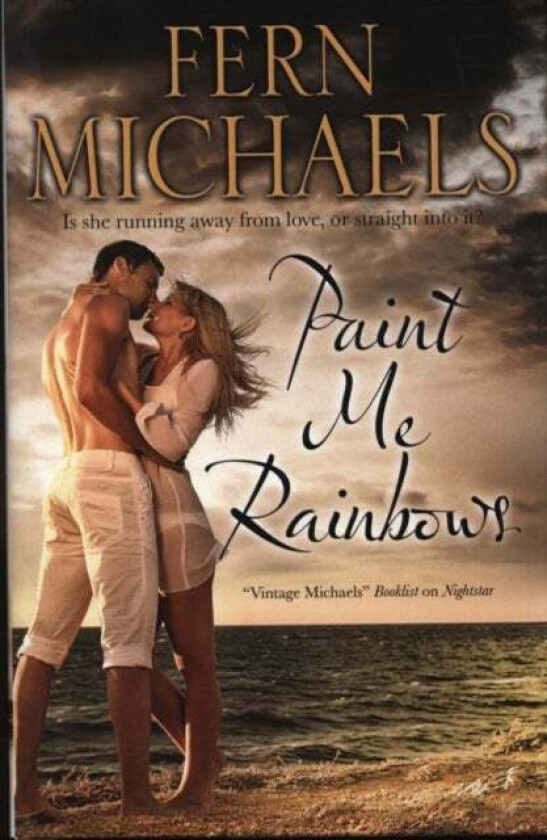 Paint Me Rainbows av Fern Michaels