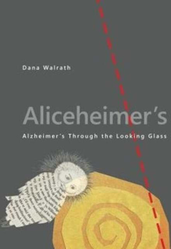 Aliceheimer¿s av Dana (University of Vermont) Walrath