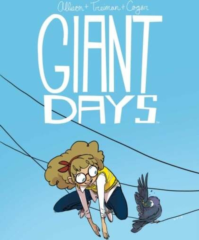 Giant Days Vol. 3 av John Allison